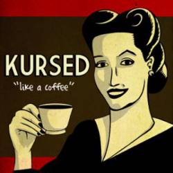 Kursed (FRA) : Like a Coffee
